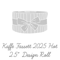 August 2025 - 2.5in DR Hot - Kaffe Fassett
