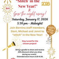 Stitchin in the New Year & Sew the Night Away!   w/Michael, Siani and Jenni - January 17, 2026 5:30pm - 12:00am RALEIGH