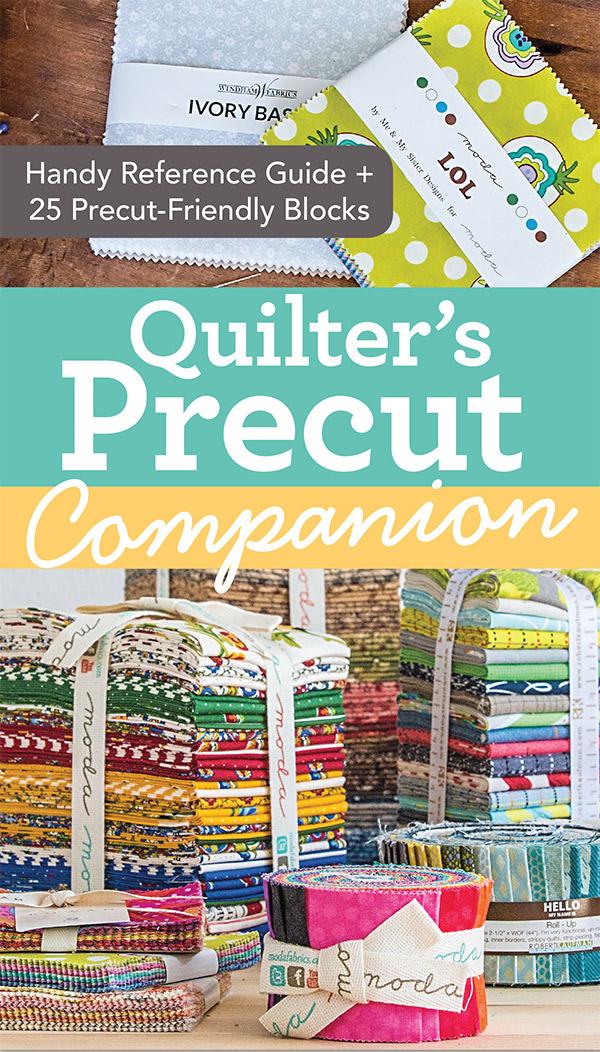 Quilter's Precut Companion