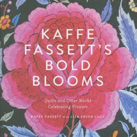 Kaffe Fassett's Bold Blooms