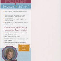 Foundation Paper Carol Doak 8-/2in x 14in - 50Sheets