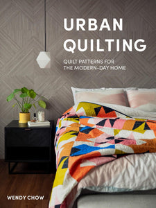 Urban Quilting by Wendy Chow